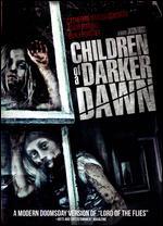 Children of a Darker Dawn