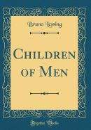 Children of Men (Classic Reprint)