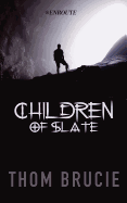 Children of Slate