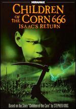 Children of the Corn 666: Isaac's Return