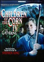 Children of the Corn IV: The Gathering