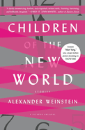 Children of the New World: Stories