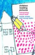 Children Reading Pictures: Interpreting Visual Texts