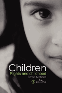 Children: Rights and Childhood