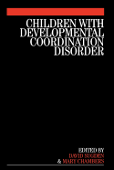 Children with Developmental Coordination Disorder
