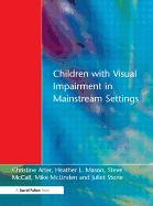 Children with Visual Impairment in Mainstream Settings