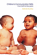 Children's Communication Skills: From Birth to Five Years