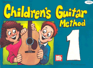 Children's Guitar Method Volume 1