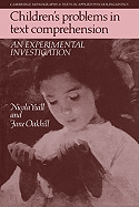 Children's Problems in Text Comprehension: An Experimental Investigation