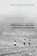 Children's Rights: Multidisciplinary Approaches to Participation and Protection
