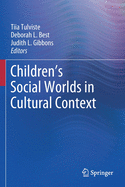 Children's Social Worlds in Cultural Context