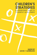 Children's Strategies: Contemporary Views of Cognitive Development