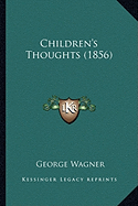 Children's Thoughts (1856)