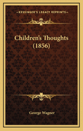 Children's Thoughts (1856)