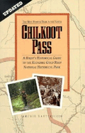 Chilkoot Pass: The Most Famous Trail in the North
