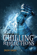 Chilling Reflections