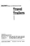 Chilton's repair and maintenance guide: travel trailers.