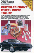 Chilton's Repair Manual Chrysler: Front Wheel Drive 1981-82