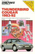 Chilton's Repair Manual: Thunderbird Cougar 1983-92