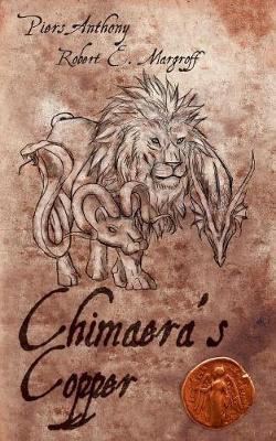 Chimaera's Copper - Anthony, Piers, and Margroff, Robert E