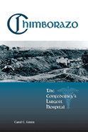 Chimborazo: The Confederacy's Largest Hospital