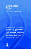 Chimpanzee Rights: The Philosophers' Brief