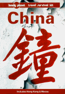 China : a travel survival kit