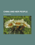 China and Her People