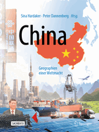 China: Geographien Einer Weltmacht