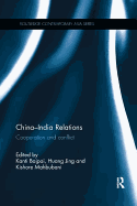 China-India Relations: Cooperation and Conflict