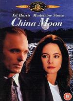 China Moon - John Bailey