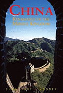 China: Renaissance of the Middle Kingdom