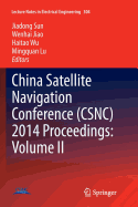 China Satellite Navigation Conference (Csnc) 2014 Proceedings: Volume II