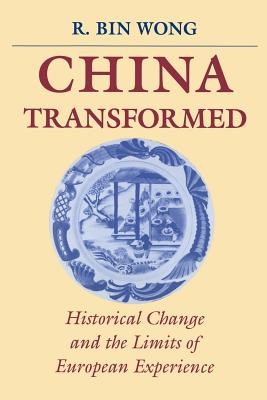 China Transformed - Wong, R Bin