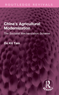 China's Agricultural Modernization: The Socialist Mechanization Scheme