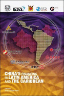China's Financing in Latin America and the Caribbean