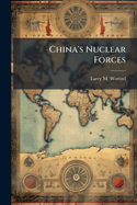 China's Nuclear Forces