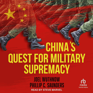 China's Quest for Military Supremacy