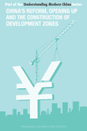 China's Reform, Opening Up and Construction of Economic Development Zone