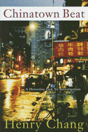 Chinatown Beat: A Detective Jack Yu Investigation