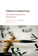 Chinese Contract Law: Civil and Common Law Perspectives