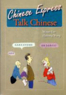 Chinese Express: Talk Chinese - Tan, Moon, and Haitong, Wang