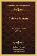Chinese Painters: A Critical Study (1920)