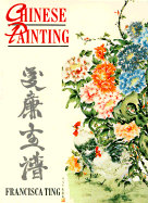 Chinese Painting - Ting, Francisca