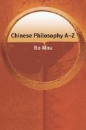 Chinese Philosophy A-Z