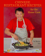 Chinese Restaurant Recipes for the Home Cook