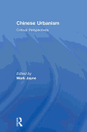 Chinese Urbanism: Critical Perspectives
