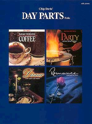 Chip Davis - Day Parts - Mannheim Steamroller, and Davis, Chip