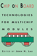 Chip on Board: Technology for Multichip Modules