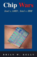 Chip Wars: Written in 2005 with some updates-still the defining book on chip technology for programmers, analysts, IT Directors, network analysts...even John Q. Public.